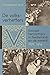 De volksverheffers: sociaal hervormers in Nederland en de wereld, 1870-1914
