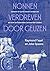 Nonnen verdreven door geuzen by Raymond Fagel