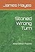 Stoned Wrong Turn: And Othe...