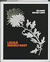 Laszlo Moholy-Nag...