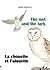 La chouette et l'alouette /...