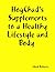 Hogchad's Supplements to a Healthy Lifestyle and Body by Chad Roberts