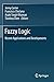 Fuzzy Logic: Recent Applications and Developments