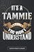 It's A Tammie Thing You Won...