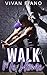 Walk Me Home: A Friends To ...