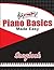 Piano Basics Made Easy Songbook by Justin Murray