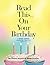 Read This...On Your Birthda...