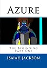 Azure: The Beginning Part One