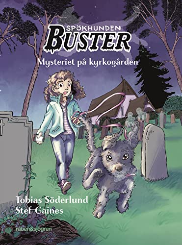 Mysteriet på kyrkogården (Spökhunden Buster #1)