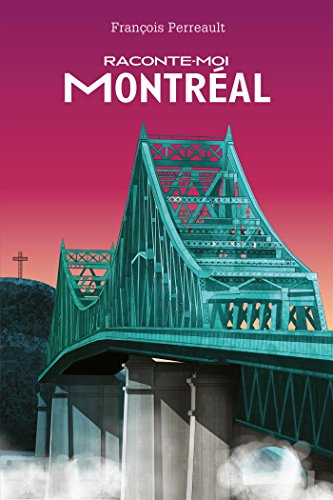 Raconte-Moi Montreal (Paperback)
