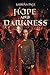Hope and Darkness by sabrina page