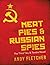 Meat Pies & Russian Spies: ...