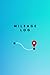 Mileage Log Book: Logbook V...