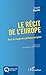 Le récit de l'Europe: Pour ...