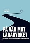På väg mot lärary...