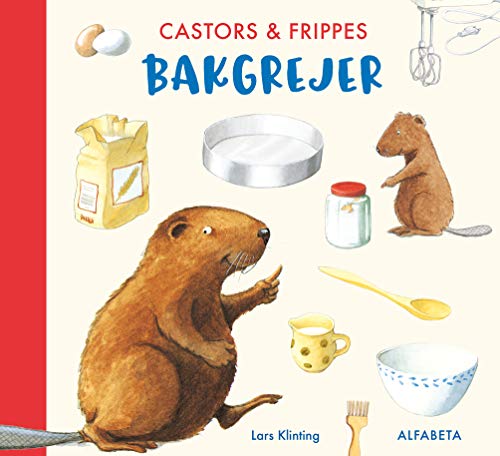 Castors & Frippes bakgrejer (Board Book)