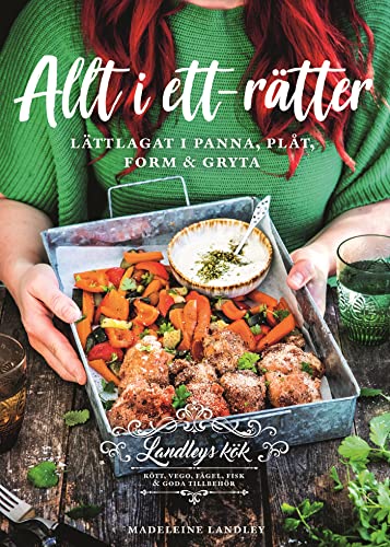 Allt i ett-rätter : lättlagat i panna, plåt, form & gryta (Hardcover)