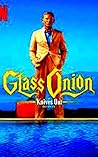 Glass Onion A Kni...