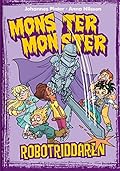 Monster monster 9 Robotriddaren