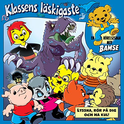 Klassens läskigaste : En rörelsesaga (Hardcover)