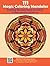 111 Magic Coloring Mandalas by Be.Bull Publishing Group