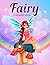 Fairy Coloring Book: Fairie...