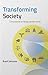 Transforming Society