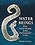 Water Beings by Veronica Strang