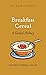 Breakfast Cereal: A Global ...