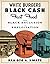 White Burgers, Black Cash: ...