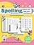 Spelling Workbook, Write an...