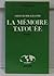 La Mémoire Tatouée