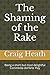 The Shaming of the Rake: Be...