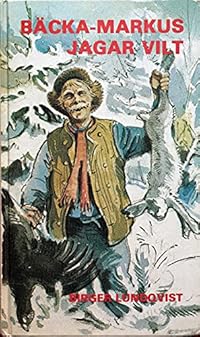 Omslag för Bäcka-Markus jagar vilt