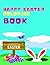 Happy Easter Coloring Book: Easter Festivities Coloring