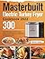 Masterbuilt Electric Turkey Fryer Cookbook 2022 by Warner Kaleb