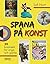 Spana på konst: 20 konstver...