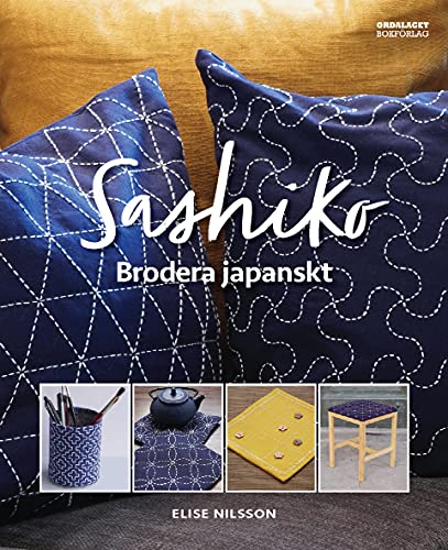 Sashiko. Brodera japanskt (Hardcover)
