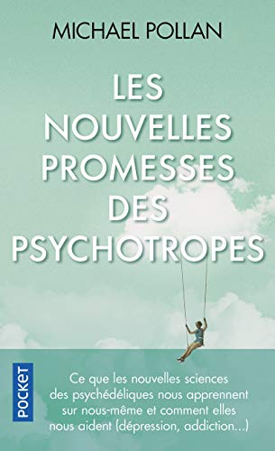 Les nouvelles Promesses des psychotropes (Pocket Book)