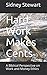 Hard Work Makes Cents: A Bi...