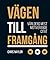 Vägen till framgång by Chris Naylor