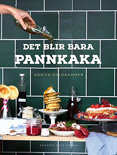 Det blir bara pannkaka (Hardcover)