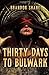 Thirty Days To Bulwark