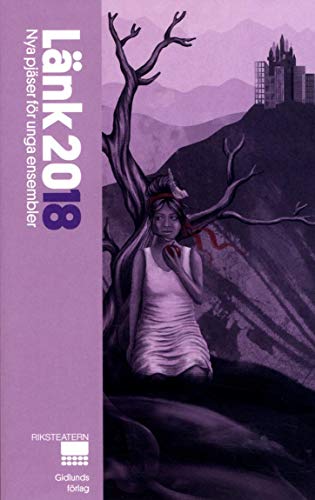 Länk 2018 : Nya pjäser för unga ensembler (saddle_stitch)