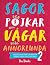 Sagor för pojkar som vågar ...