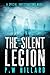 The Silent Legion: A spine-...