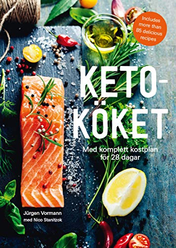 Ketoköket : Med komplett kostplan för 28 dagar (Hardcover)
