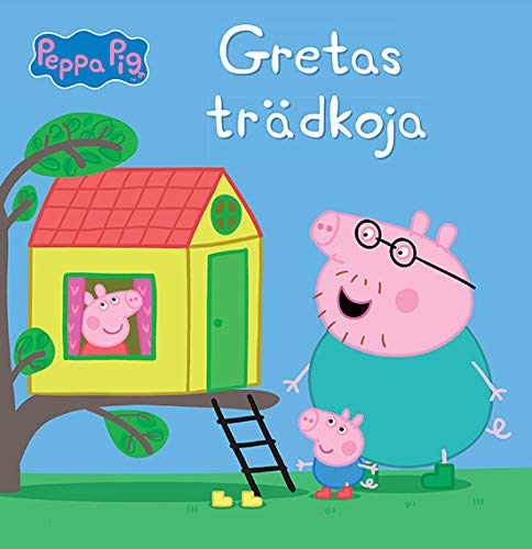 Greta Gris: Gretas trädkoja (Hardcover)