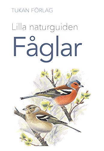 Lilla naturguiden: fåglar (saddle_stitch)