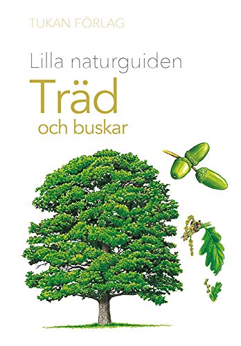 Lilla naturguiden: träd och buskar (saddle_stitch)